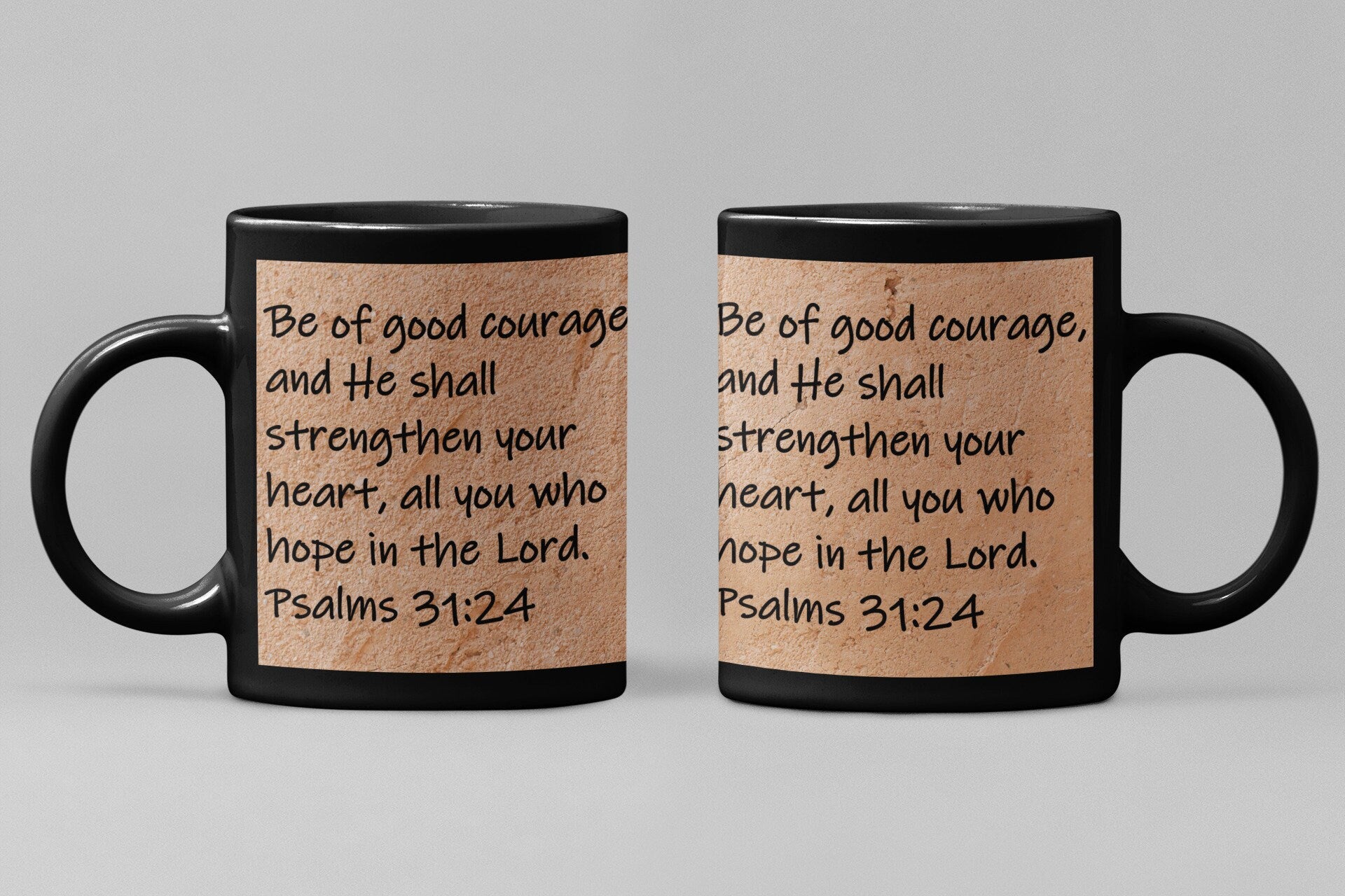 Be of good courage, and He shall strengthen your heart, all you who hope in the Lord.  Psalms 31:24