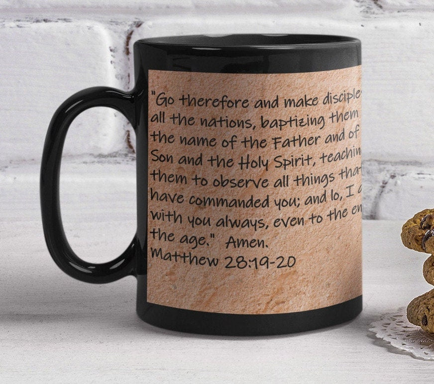 Go therefore and make disciples of all the nations, baptizing them in the name of the Father and of the Son and the Holy Spirit, teaching...