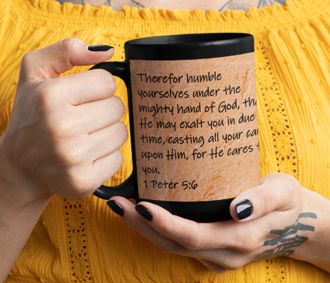Therefor humble yourselves under the mighty hand of God, that He may exalt you in due time, casting all your care upon Him, for He cares for you. 1 Peter 5:6