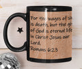 For the wages of sin is death, but the gift of God is eternal life in Christ Jesus our Lord. Romans 6:23