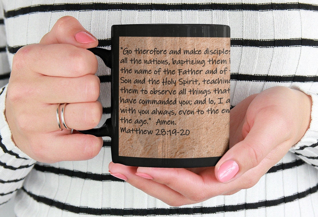 Go therefore and make disciples of all the nations, baptizing them in the name of the Father and of the Son and the Holy Spirit, teaching...