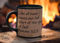 for all have sinned and fall short of the glory of God. Romans 3:23