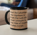 But the salvation of the righteous is from the Lord; He is their strength in the time of trouble. Psalms 37:39