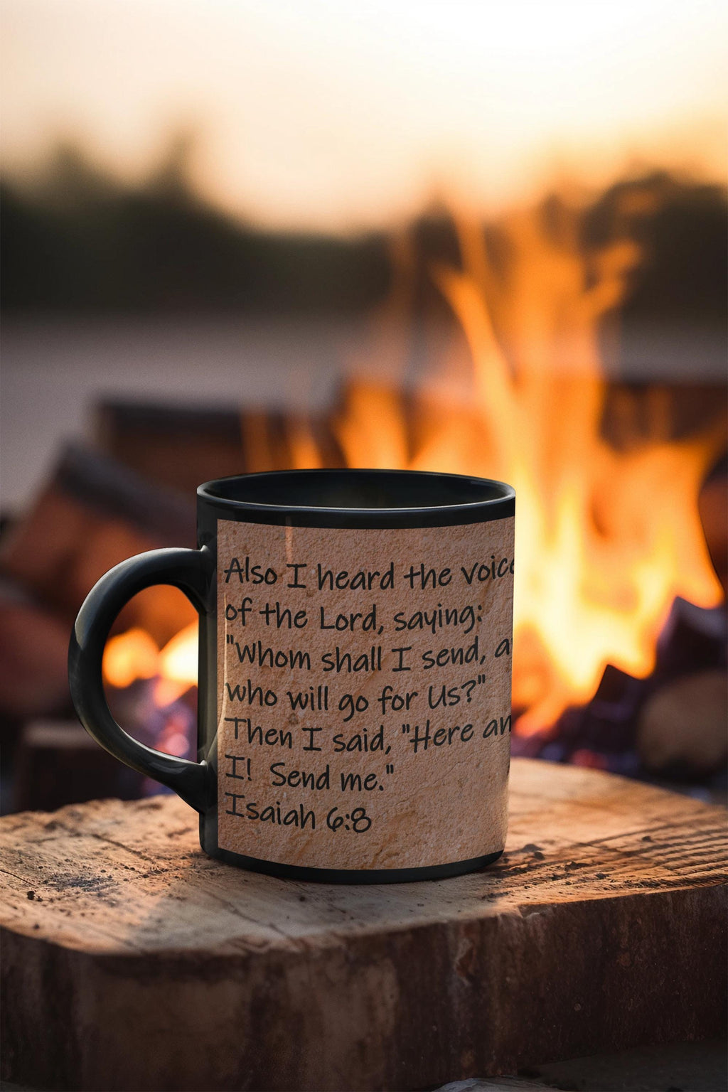 Also I heard the voice of the Lord, saying, Whom shall I send, and who will go for Us?  Then I said, Here am I!  Send me.  Isaiah 6:8