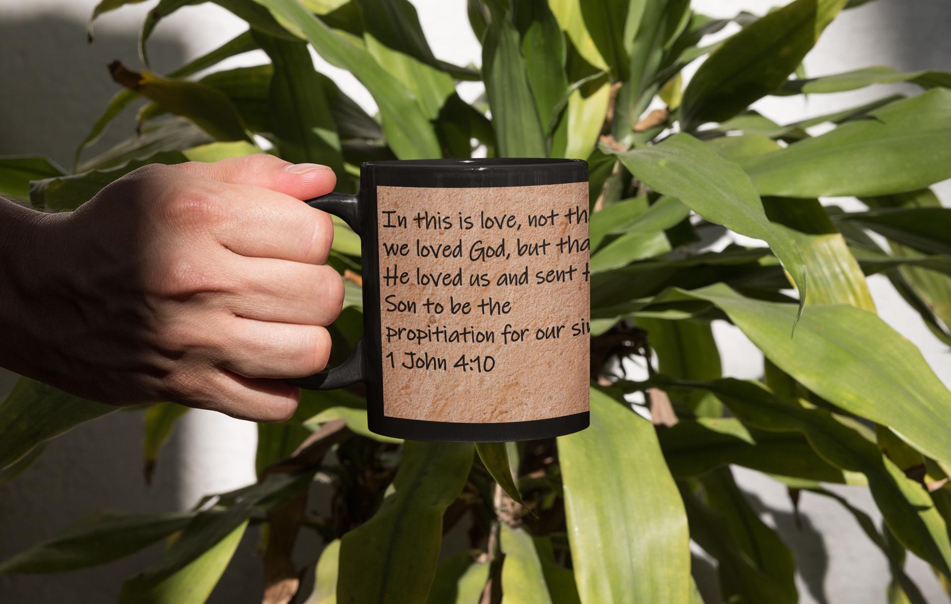 In this is love, not that we loved God, but that He loved us and sent His Son to be the propitiation for our sins.  1 John 4:10