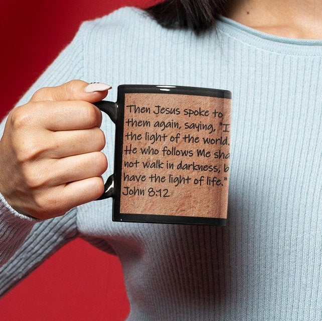 Then Jesus spoke to them again, saying, "I am the light of the world.  He who follows Me shall not walk in darkness, but... John 8:12