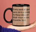 Every word of God is pure; He is a shield to those who put their trust in Him.  Proverbs 30:5