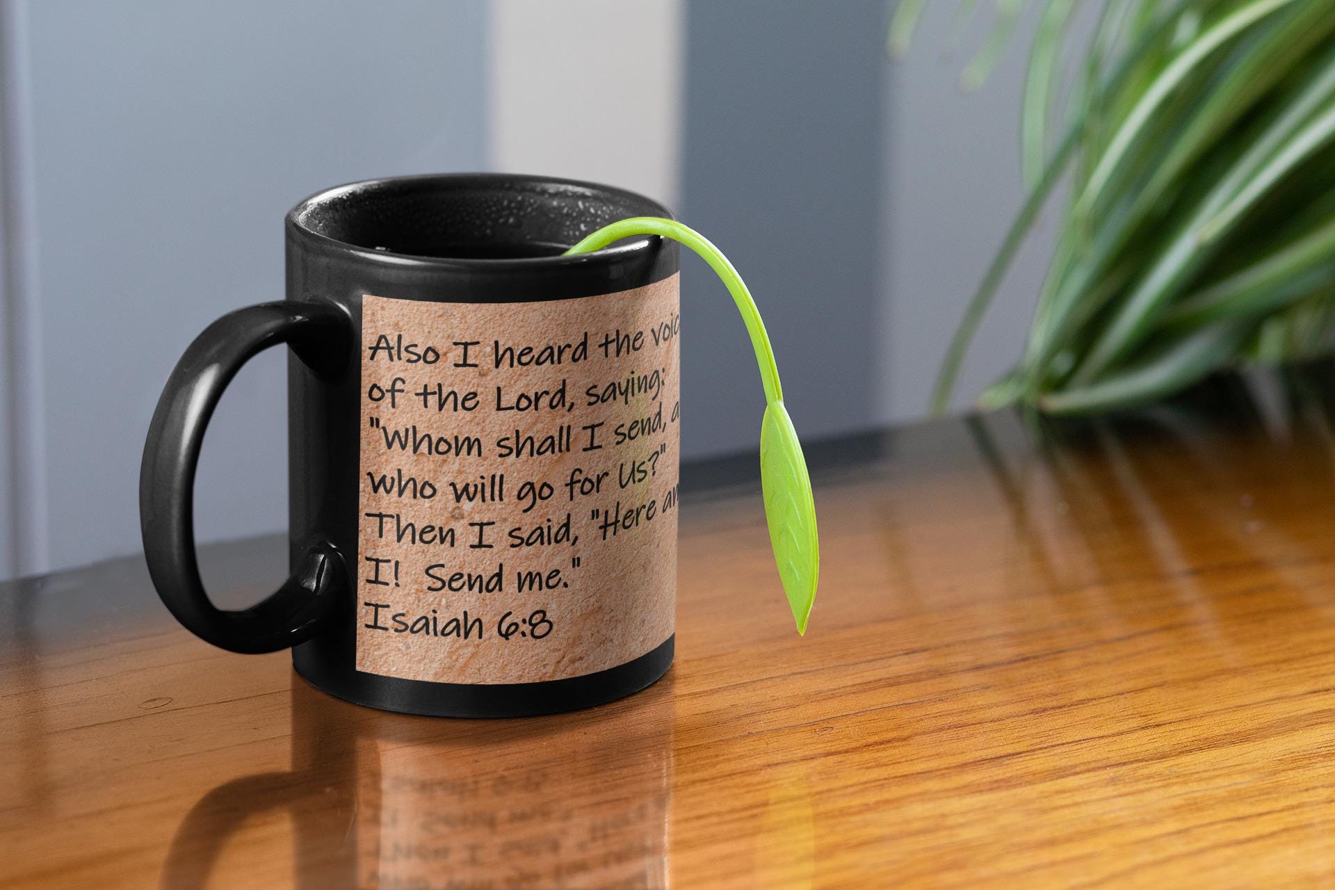 Also I heard the voice of the Lord, saying, Whom shall I send, and who will go for Us?  Then I said, Here am I!  Send me.  Isaiah 6:8