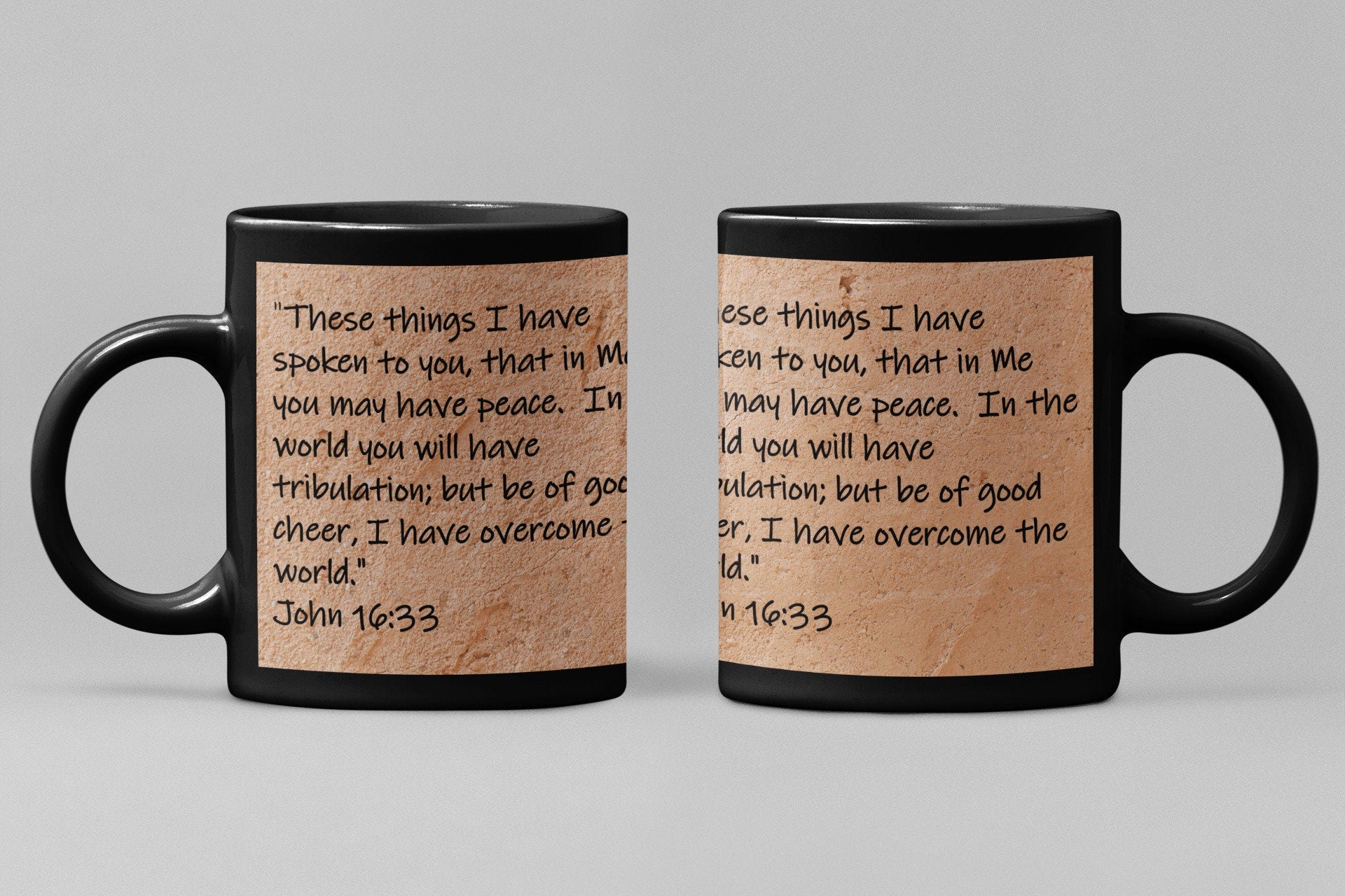 These things I have spoken to you, that in Me you may have peace. In the world you will have tribulation; but be of good cheer, I have overcome the world.  John 16:33