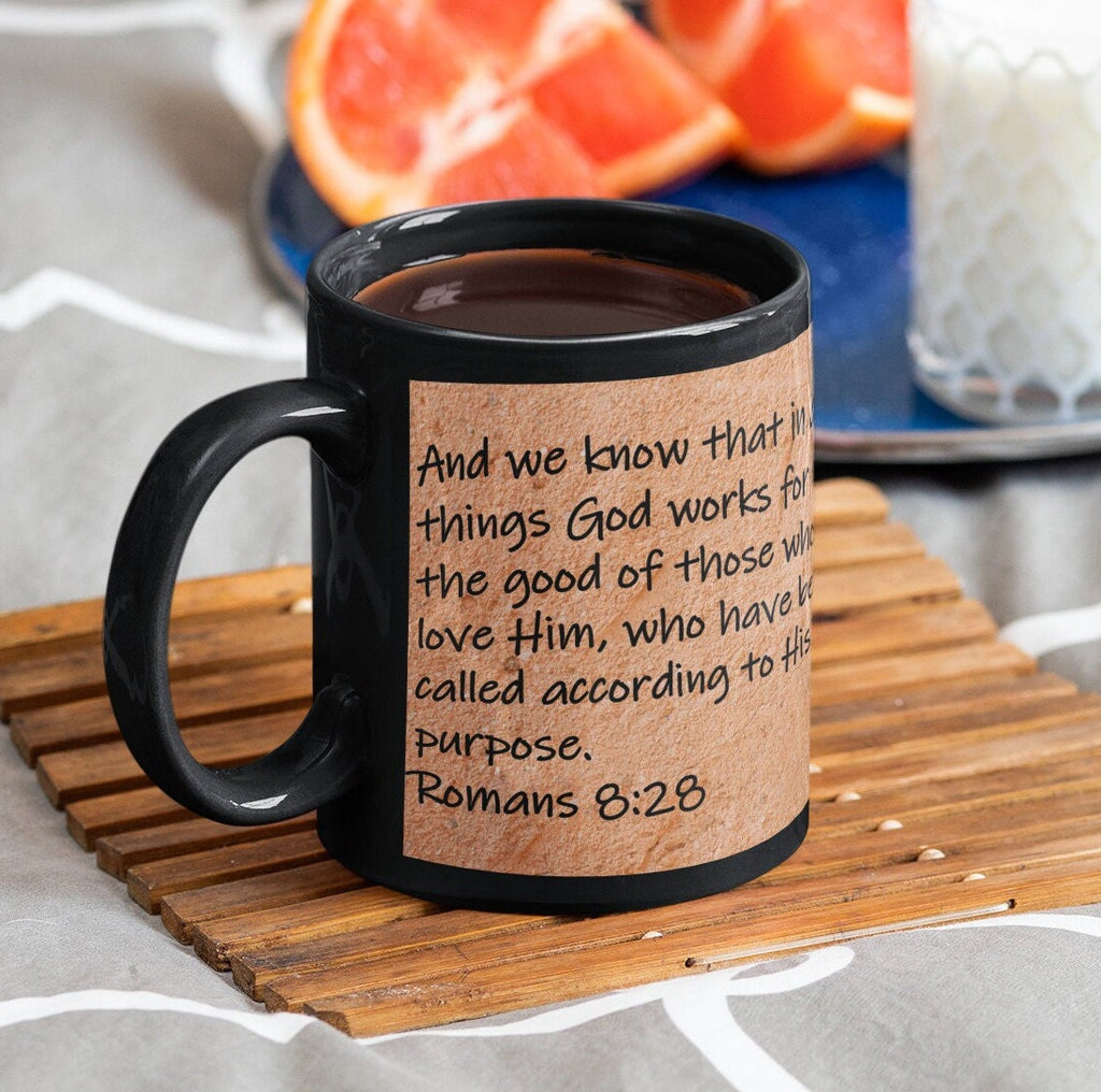 And we know that in all things God works for the good of those who love Him, who have been called according to His purpose.  Romans 8:28
