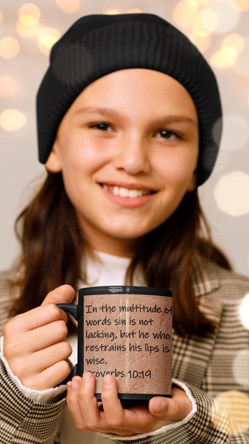 In the multitude of words sin is not lacking, but he who restrains his lips is wise.  Proverbs 10:19