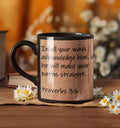 In all your ways acknowledge Him and He will make your paths straight.  Proverbs 3:6